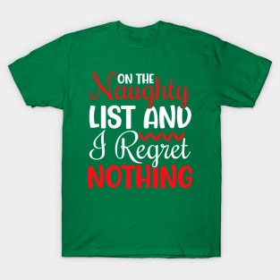 I Regret Nothing T-Shirt